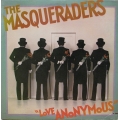 The Masqueraders - Love Anonymous / ABC The Masqueraders - Love Anonymous / ABC